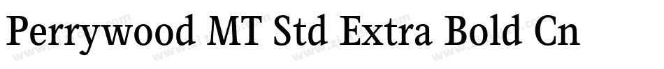 Perrywood MT Std Extra Bold Cn字体转换